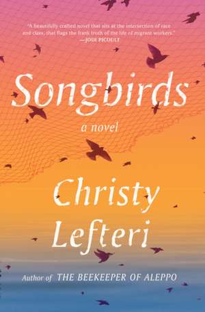 Songbirds de Christy Lefteri