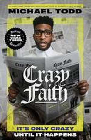 Crazy Faith de Michael Todd