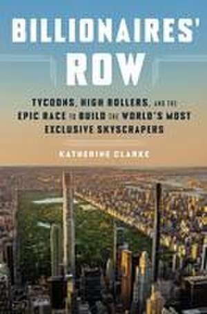 Billionaires' Row de Katherine Clarke