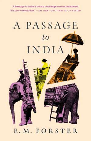 A Passage to India de E. M. Forster