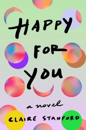 Happy for You de Claire Stanford