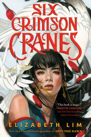 Six Crimson Cranes de Elizabeth Lim