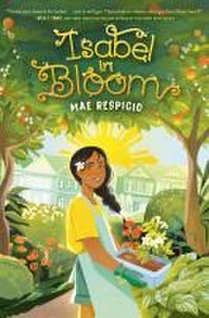 Isabel in Bloom de Mae Respicio