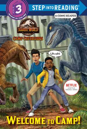 Welcome to Camp! (Jurassic World: Camp Cretaceous) de Steve Behling