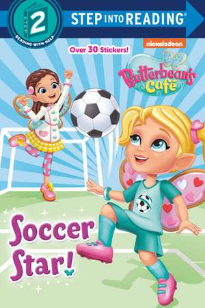 Soccer Star! (Butterbean's Cafe) de Random House