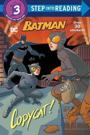 Copycat! (DC Super Heroes: Batman) de Steve Foxe