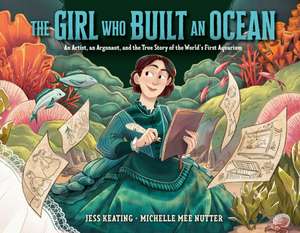 The Girl Who Built an Ocean de Jess Keating