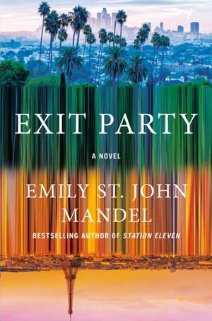 Exit Party de Emily St John Mandel