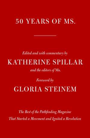 50 Years of Ms. de Katherine Spillar