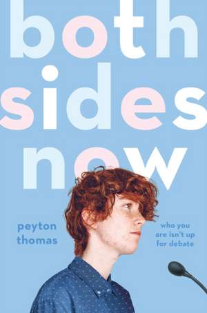 Both Sides Now de Peyton Thomas