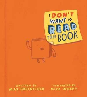 I Don't Want to Read This Book de Max Greenfield