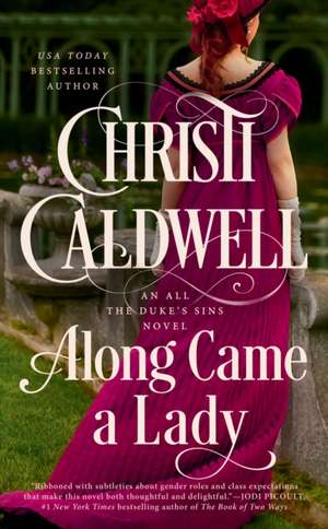 Along Came a Lady de Christi Caldwell