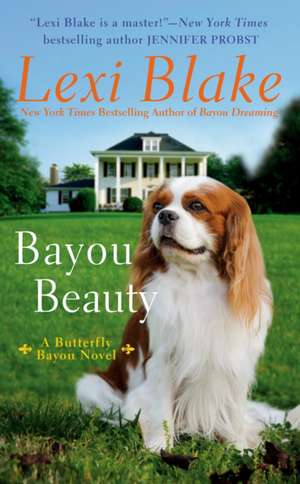 Bayou Beauty de Lexi Blake