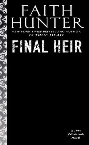 Final Heir de Faith Hunter