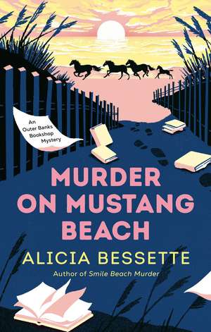 Murder on Mustang Beach de Alicia Bessette