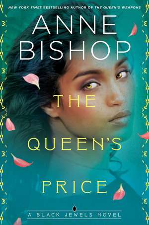 The Queen's Price de Anne Bishop