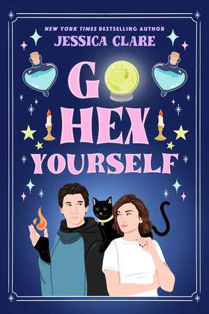 Go Hex Yourself de Jessica Clare