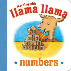 Llama Llama Numbers de Anna Dewdney