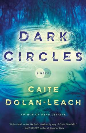 Dark Circles de Caite Dolan-Leach