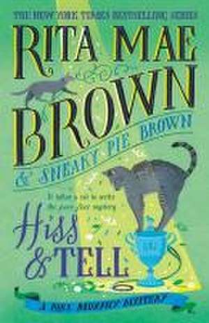 Hiss & Tell de Rita Mae Brown