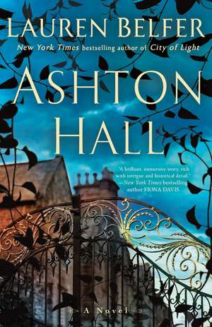 Ashton Hall de Lauren Belfer