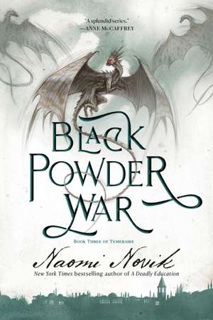 Black Powder War de Naomi Novik