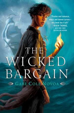 The Wicked Bargain de Gabe Cole Novoa