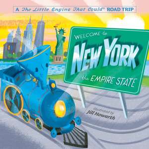 Welcome to New York: A Little Engine That Could Road Trip de Watty Piper