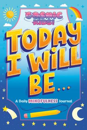 Today I Will Be... de Penguin Young Readers Licenses