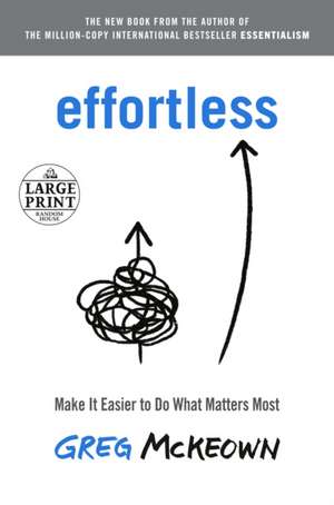 Effortless de Greg McKeown