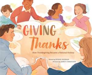 Giving Thanks de Denise Kiernan