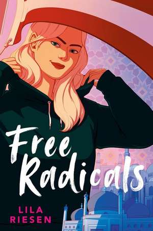 Free Radicals de Lila Riesen