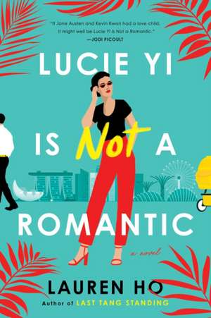 Lucie Yi Is Not a Romantic de Lauren Ho