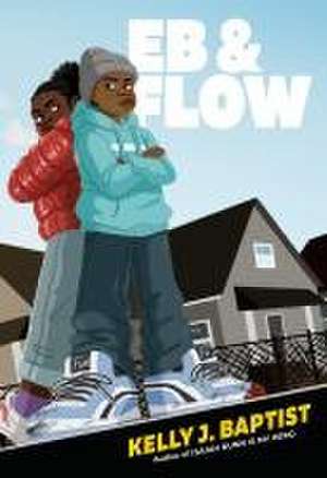 Eb & Flow de Kelly J Baptist