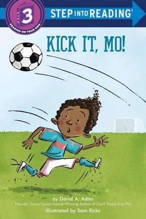 Kick It, Mo! de David A Adler