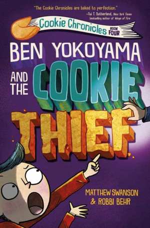 Ben Yokoyama and the Cookie Thief de Matthew Swanson