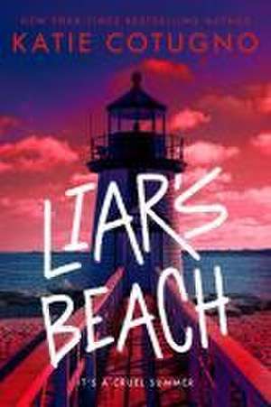 Liar's Beach de Katie Cotugno