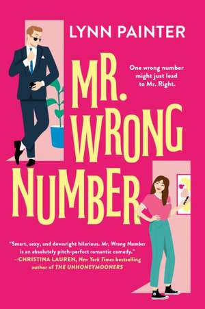 Mr. Wrong Number de Lynn Painter