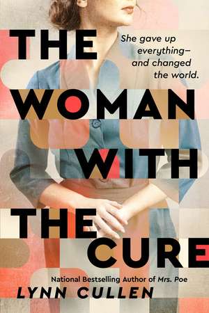 The Woman with the Cure de Lynn Cullen