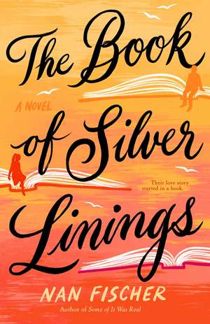 The Book of Silver Linings de Nan Fischer