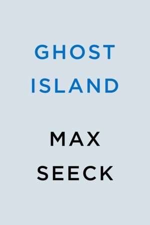 Ghost Island de Max Seeck