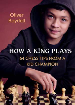 How a King Plays de Oliver Boydell