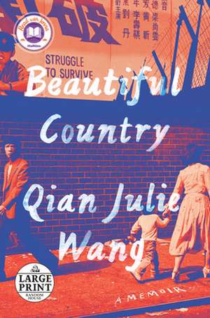 Beautiful Country de Qian Julie Wang