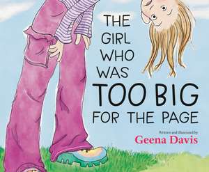 The Girl Who Was Too Big for the Page de Geena Davis