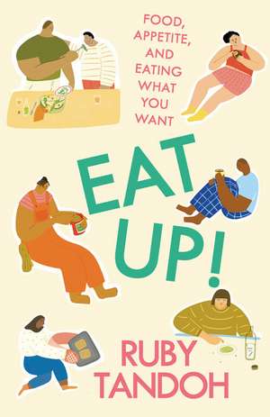 Eat Up! de Ruby Tandoh