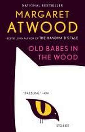 Old Babes in the Wood de Margaret Atwood