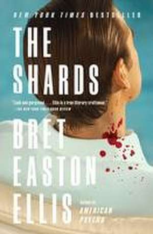 The Shards de Bret Easton Ellis