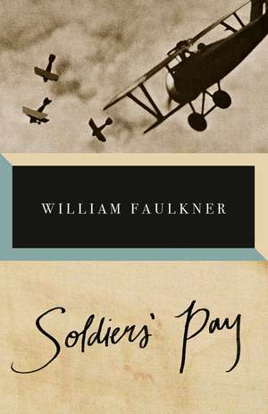 Soldiers' Pay de William Faulkner