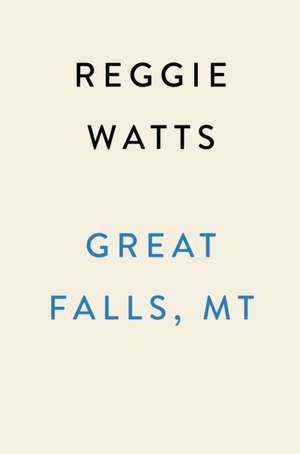 Great Falls, MT de Reggie Watts