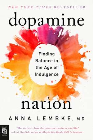 Dopamine Nation de Anna Lembke